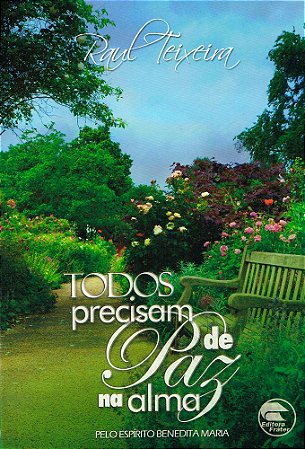 Todos Precisam de Paz na Alma