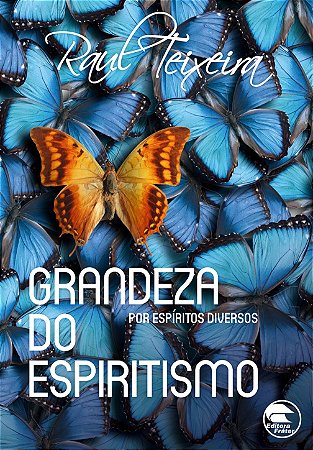 Grandeza do Espiritismo