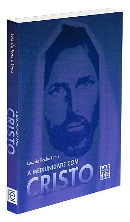 A Mediunidade com Cristo