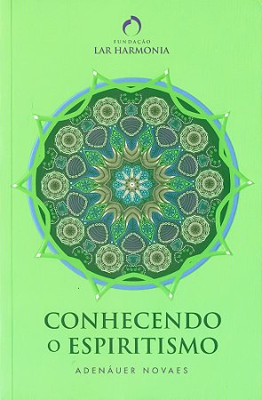 Conhecendo o Espiritismo