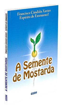 A Semente de Mostarda