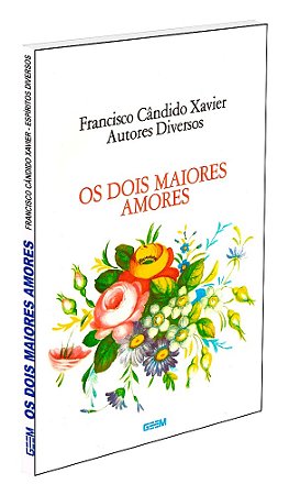 Os Dois Maiores Amores