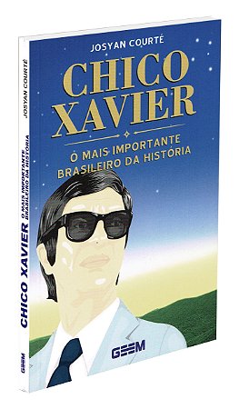 Chico Xavier - O Mais Importante Brasileiro da História