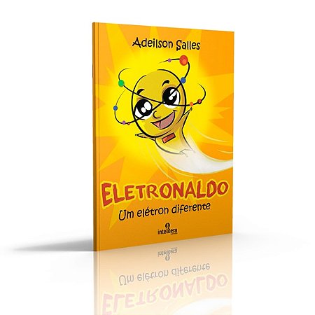 Eletronaldo Um Elétron Diferente