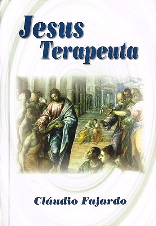 Jesus Terapeuta - Volume Único
