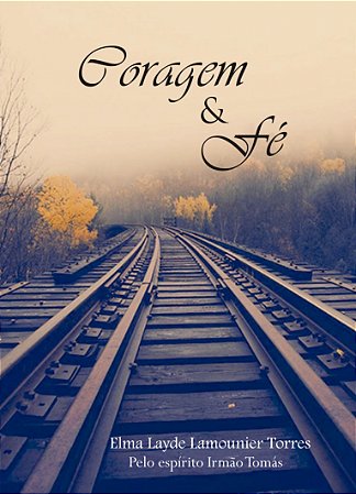 Coragem & Fé