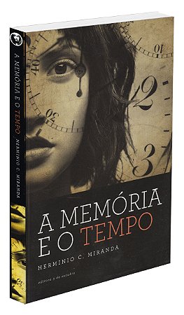A Memória e o Tempo