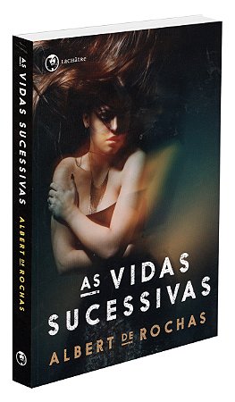 As Vidas Sucessivas