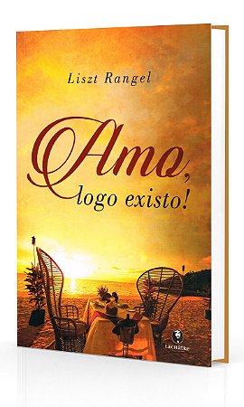 Amo, Logo Existo !