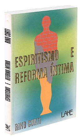 Espiritismo e Reforma Íntima