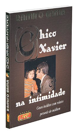 Chico Xavier na Intimidade