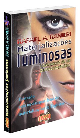 Materializações Luminosas
