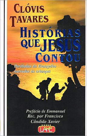 Histórias que Jesus Contou (Ilustrado)