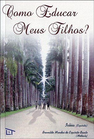 Como Educar meus Filhos?