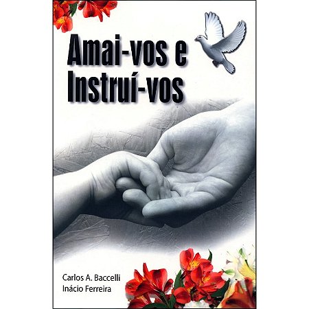 Amai-vos e Instruí-vos