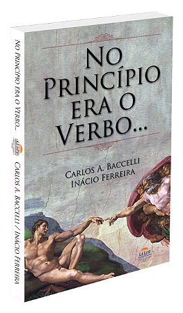 No Princípio Era o Verbo...