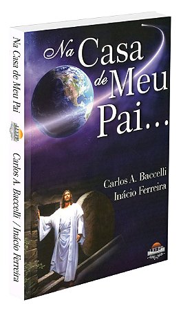 Na Casa de Meu Pai...