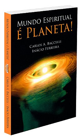Mundo Espiritual é Planeta!
