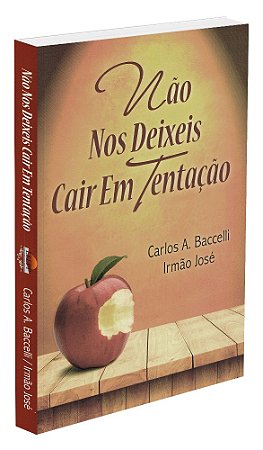 Não nos Deixeis Cair em Tentação