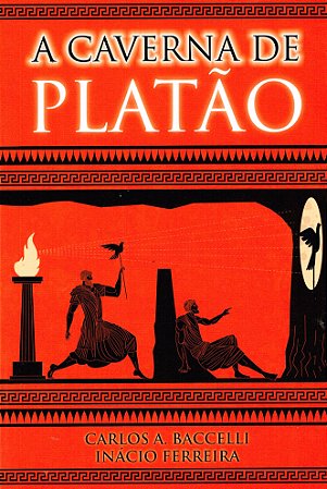A Caverna de Platão