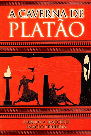 A Caverna de Platão