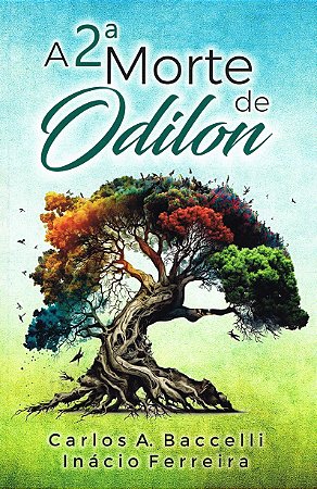 A Segunda Morte de Odilon