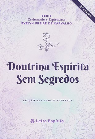 Doutrina Espirita Sem Segredos
