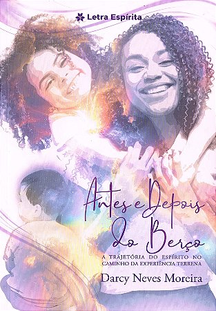 Antes e Depois do Berço