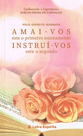 Amai-vos e Instruí-vos