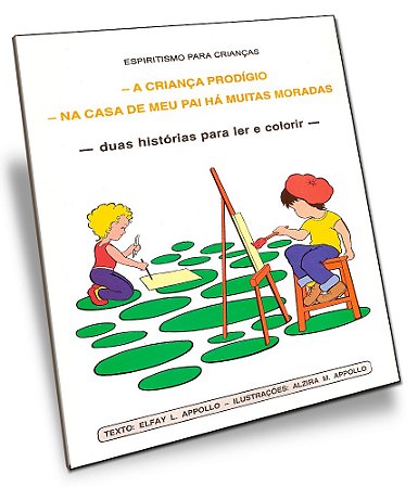 A Criança Prodígio / Na Casa de meu Pai há Muitas Moradas