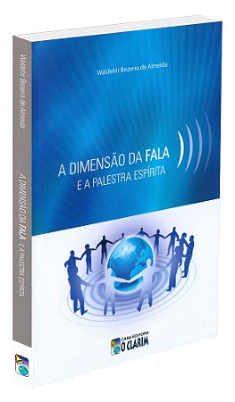 A Dimensão da Fala e a Palestra Espírita