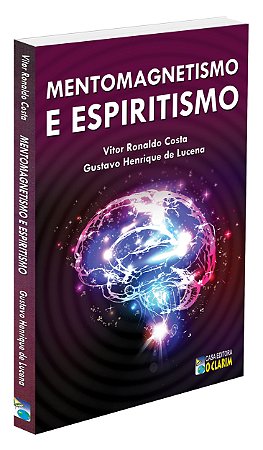 Mentomagnetismo e Espiritismo
