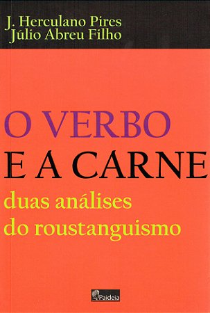 O Verbo e A Carne