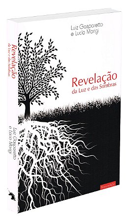 Revelação da Luz e das Sombras