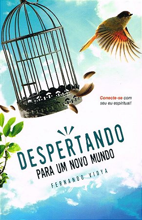 Despertando para um Novo Mundo