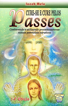 Cure-Se e Cure Pelos Passes