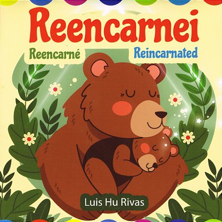Reencarnei (Trilíngue)