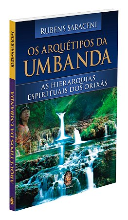 Os Arquétipos da Umbanda
