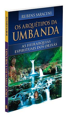 Os Arquétipos da Umbanda