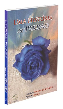 Uma História de Perdão