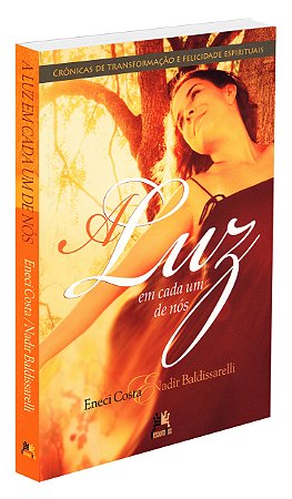 A Luz em Cada um de Nós