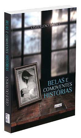 Belas e Comoventes Histórias
