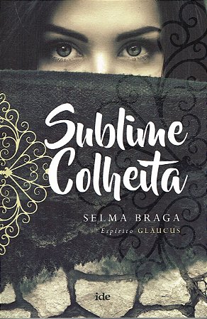 Sublime Colheita
