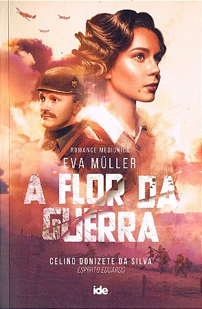 Eva Muller - A Flor da Guerra