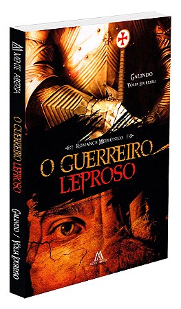 O Guerreiro Leproso