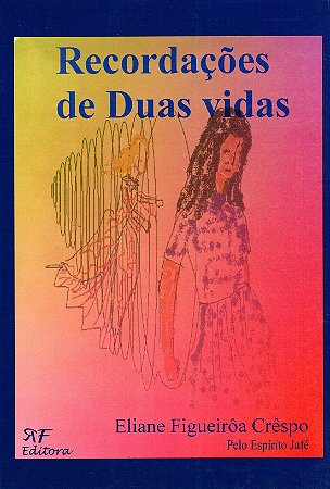 Recordações de Duas Vidas