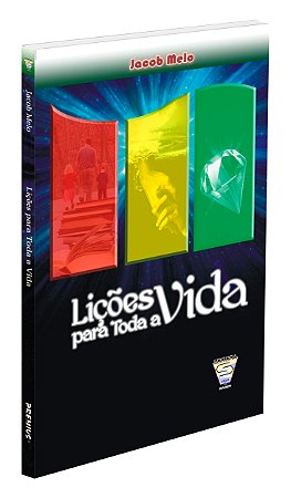 Lições Para Toda a Vida