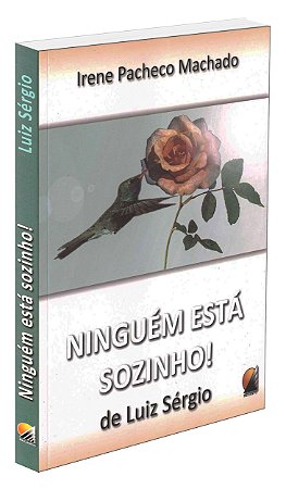Ninguém Está Sozinho!