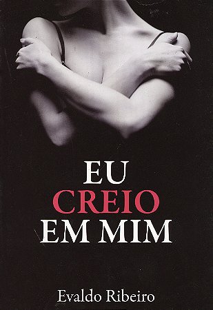 Eu Creio em Mim
