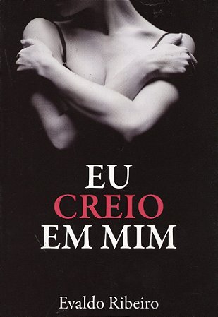 Eu Creio em Mim